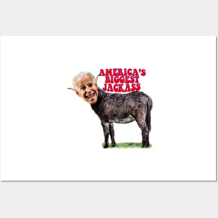 Biden Head on Donkey, AMERICA'S BIGGEST JACKASS Posters and Art